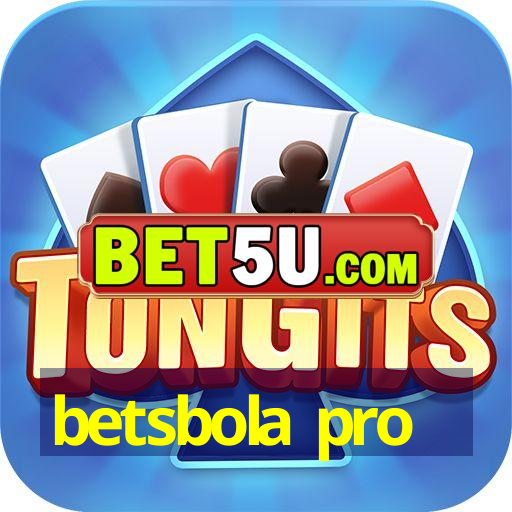 betsbola pro